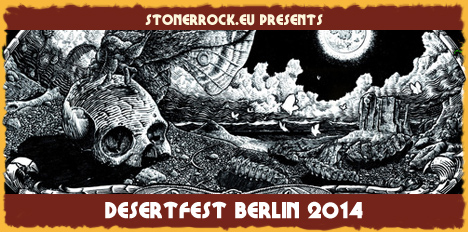 Desertfest Berlin Festival 2014